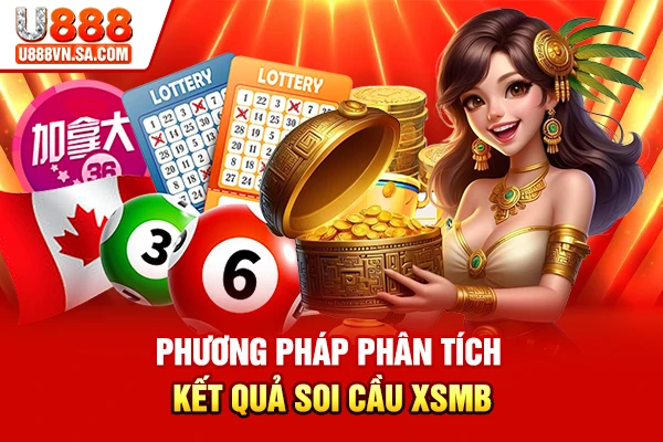 Phương pháp phân tích kết quả soi cầu XSMB