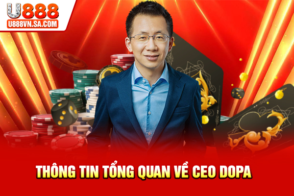 Thông tin tổng quan về CEO DOPA